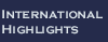 International Highlights